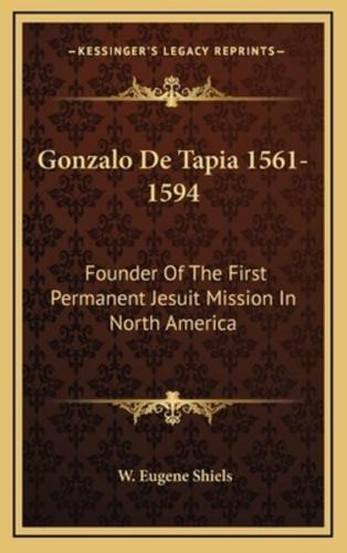 Gonzalo De Tapia 1561-1594