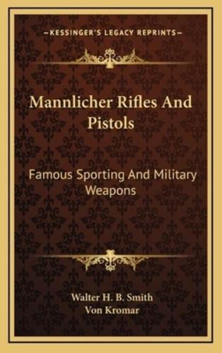 Mannlicher Rifles And Pistols