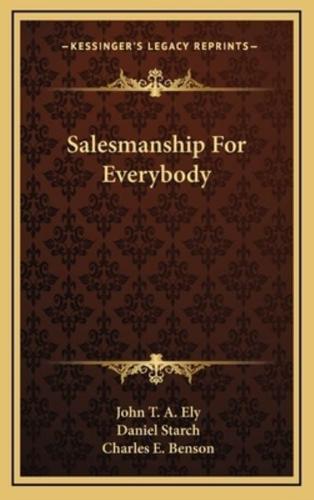 Salesmanship for Everybody