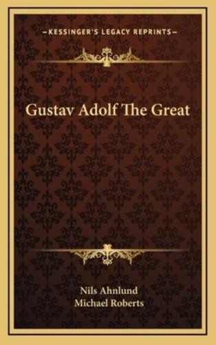 Gustav Adolf The Great