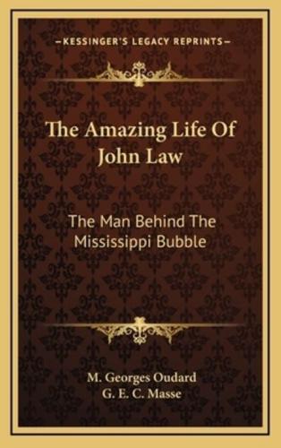 The Amazing Life Of John Law