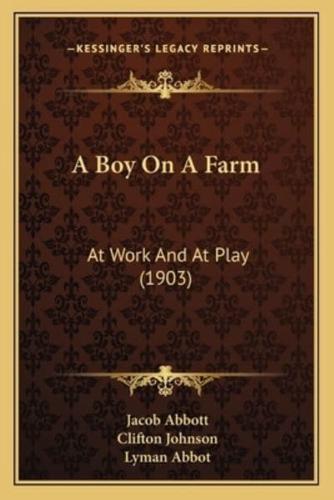 A Boy On A Farm