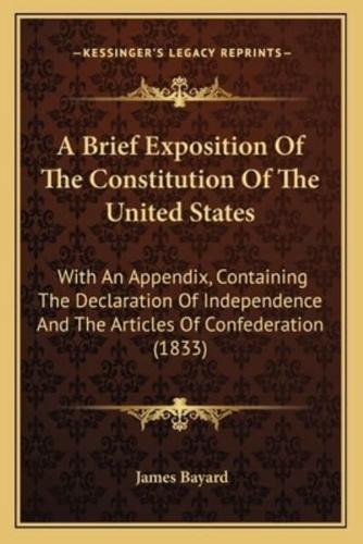 A Brief Exposition of the Constitution of the United States