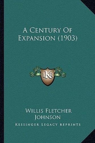 A Century Of Expansion (1903)