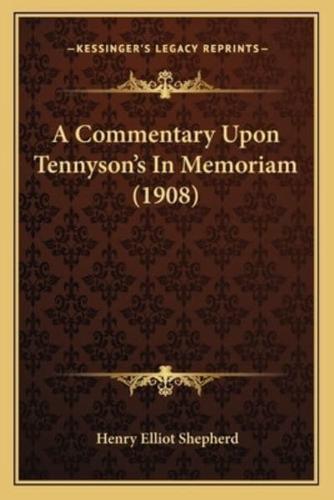 A Commentary Upon Tennyson's In Memoriam (1908)