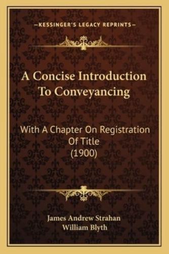 A Concise Introduction To Conveyancing