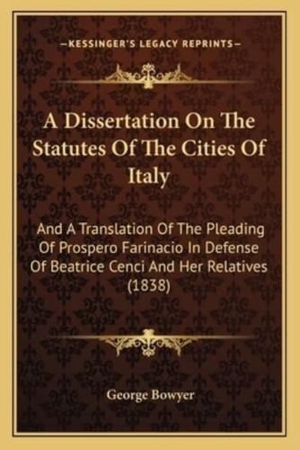 A Dissertation On The Statutes Of The Cities Of Italy
