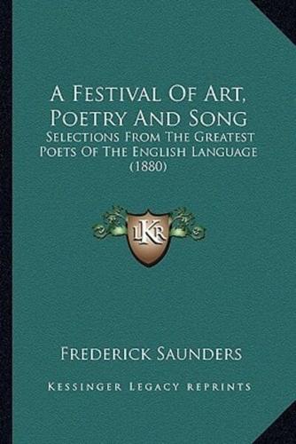 A Festival Of Art, Poetry And Song