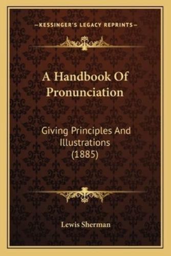 A Handbook Of Pronunciation