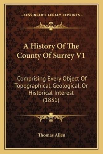 A History Of The County Of Surrey V1