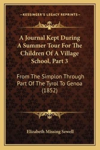 A Journal Kept During A Summer Tour For The Children Of A Village School, Part 3