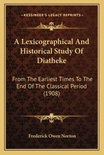A Lexicographical And Historical Study Of Diatheke