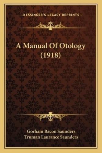 A Manual Of Otology (1918)