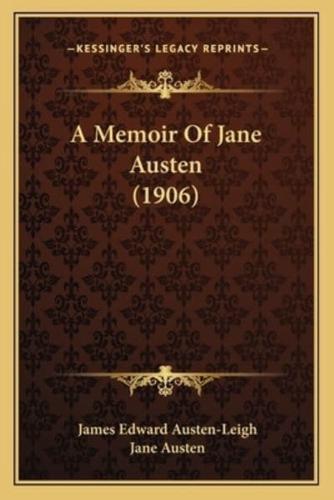 A Memoir Of Jane Austen (1906)