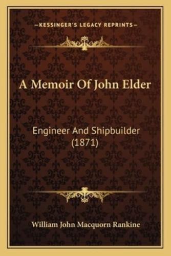A Memoir Of John Elder