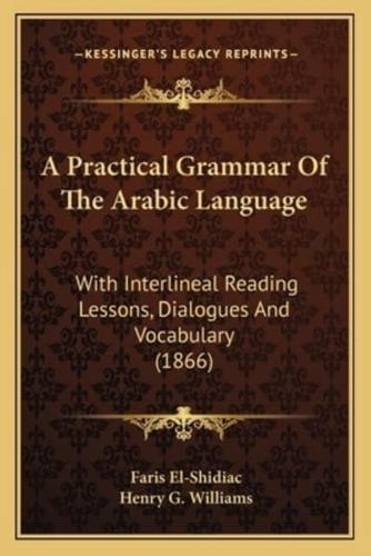 A Practical Grammar Of The Arabic Language
