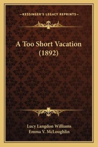 A Too Short Vacation (1892)
