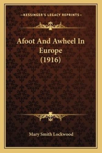 Afoot And Awheel In Europe (1916)