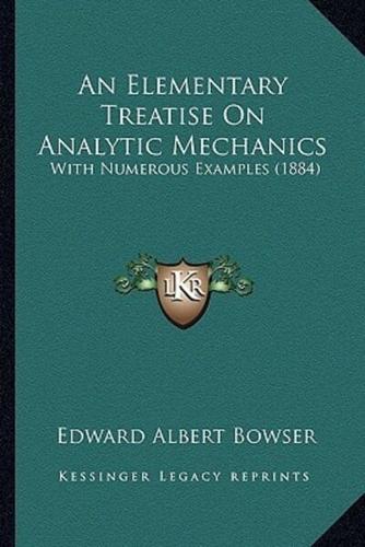 An Elementary Treatise On Analytic Mechanics