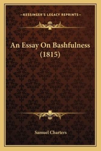 An Essay On Bashfulness (1815)