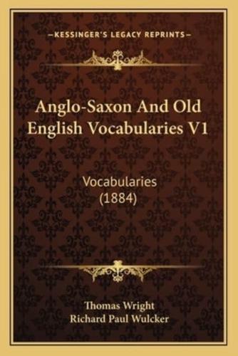 Anglo-Saxon And Old English Vocabularies V1