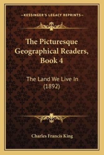 The Picturesque Geographical Readers, Book 4
