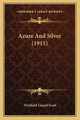 Azure And Silver (1911)