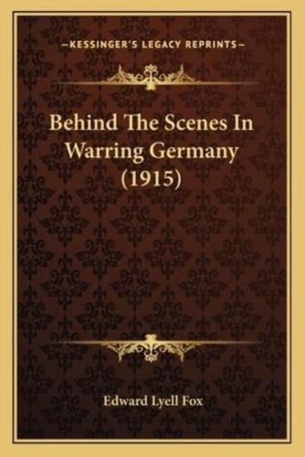 Behind The Scenes In Warring Germany (1915)