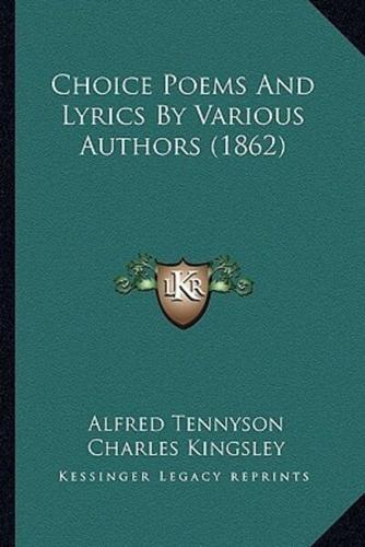 Choice Poems And Lyrics By Various Authors (1862)