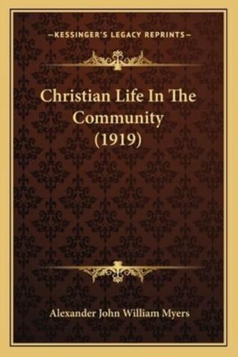 Christian Life In The Community (1919)