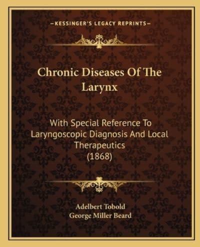 Chronic Diseases Of The Larynx