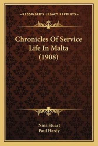 Chronicles Of Service Life In Malta (1908)