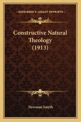 Constructive Natural Theology (1913)