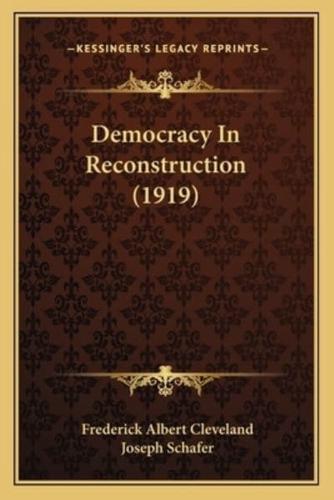Democracy In Reconstruction (1919)