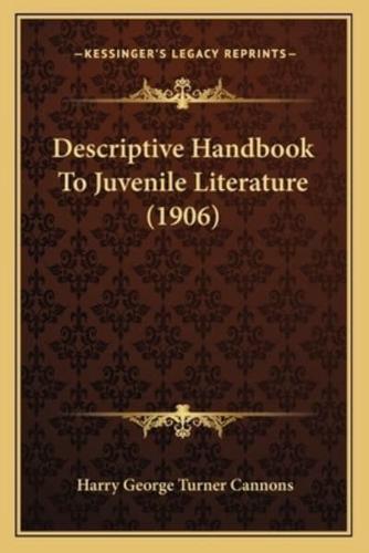 Descriptive Handbook to Juvenile Literature (1906)