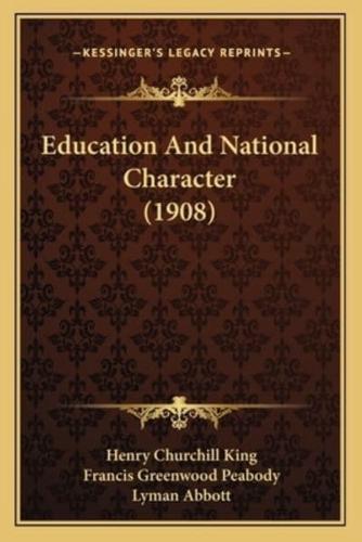 Education And National Character (1908)