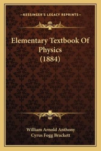 Elementary Textbook Of Physics (1884)