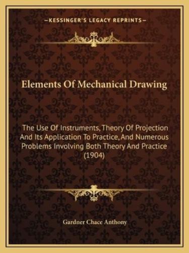 Elements Of Mechanical Drawing