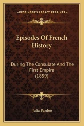 Episodes Of French History