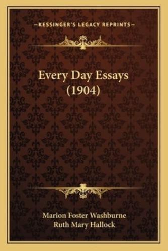 Every Day Essays (1904)