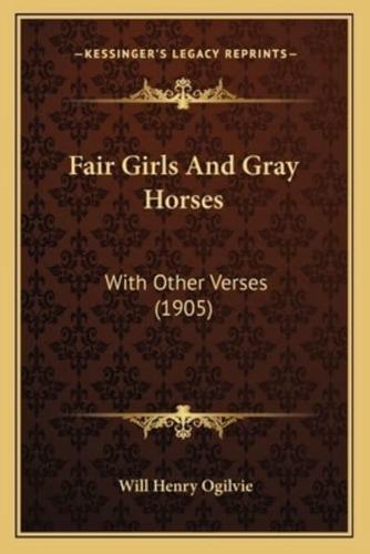 Fair Girls And Gray Horses