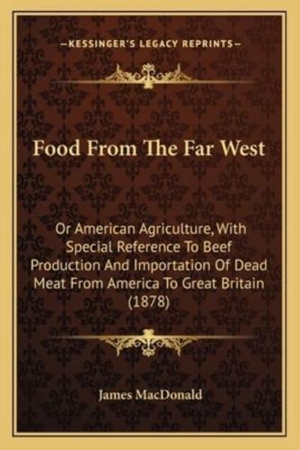 Food From The Far West