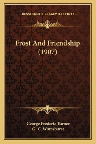 Frost And Friendship (1907)