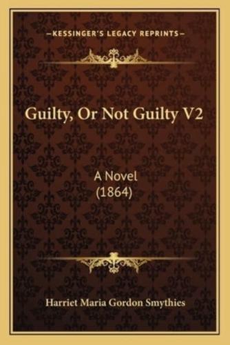 Guilty, Or Not Guilty V2