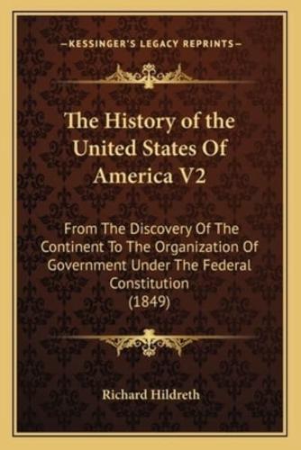 The History of the United States Of America V2