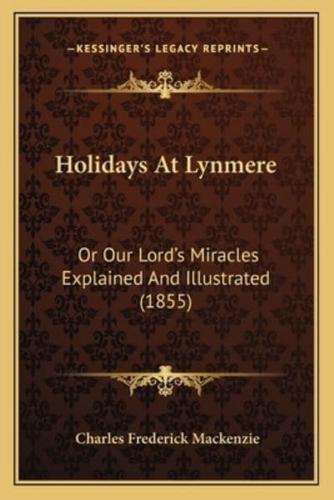 Holidays At Lynmere