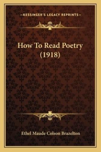 How to Read Poetry (1918)