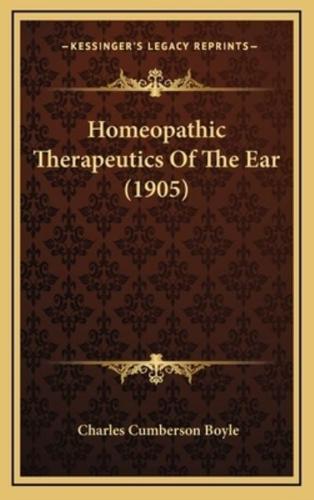 Homeopathic Therapeutics of the Ear (1905)