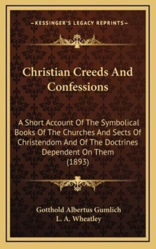 Christian Creeds And Confessions