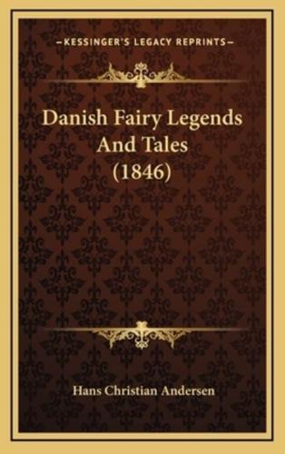 Danish Fairy Legends and Tales (1846)